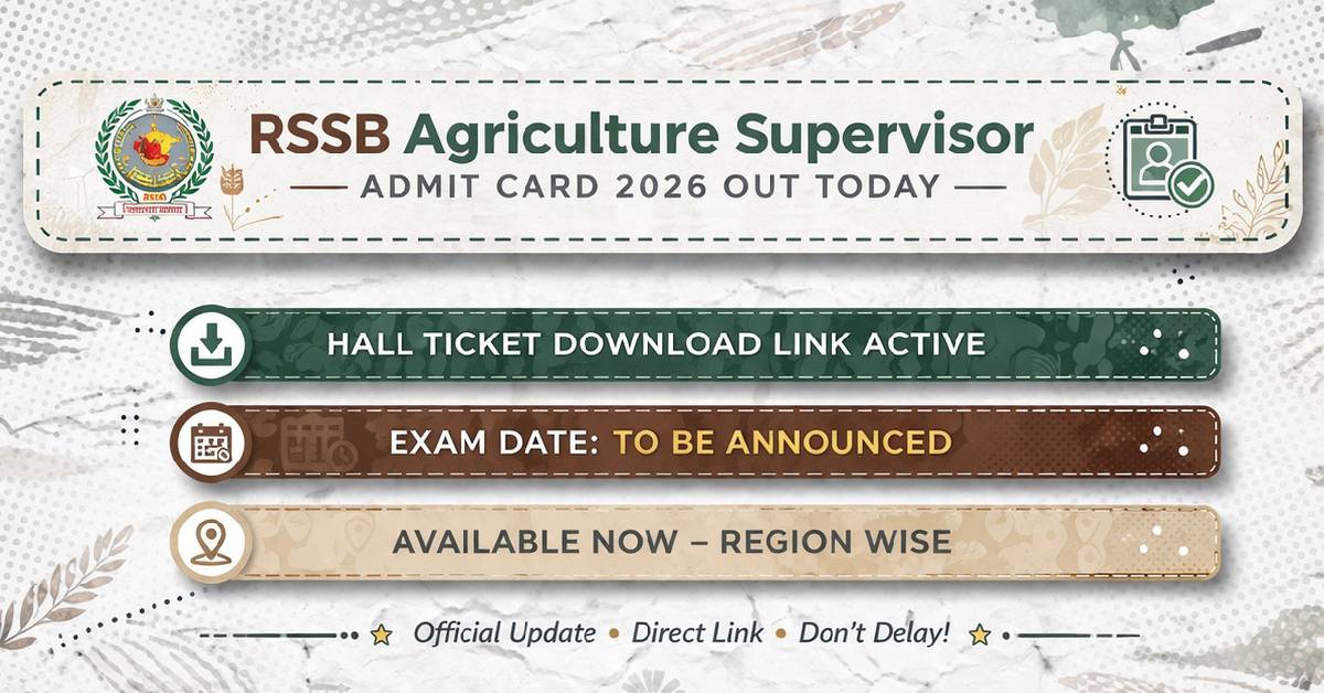 RSSB Agriculture Supervisor Admit Card 2026 Out Today – Download Hall Ticket, Exam Date